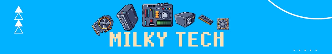 Milky Tech