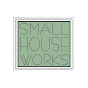 Small House Works