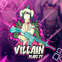 VILLAIN PLAYZ YT