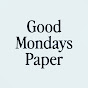 Janice | Good Mondays Paper