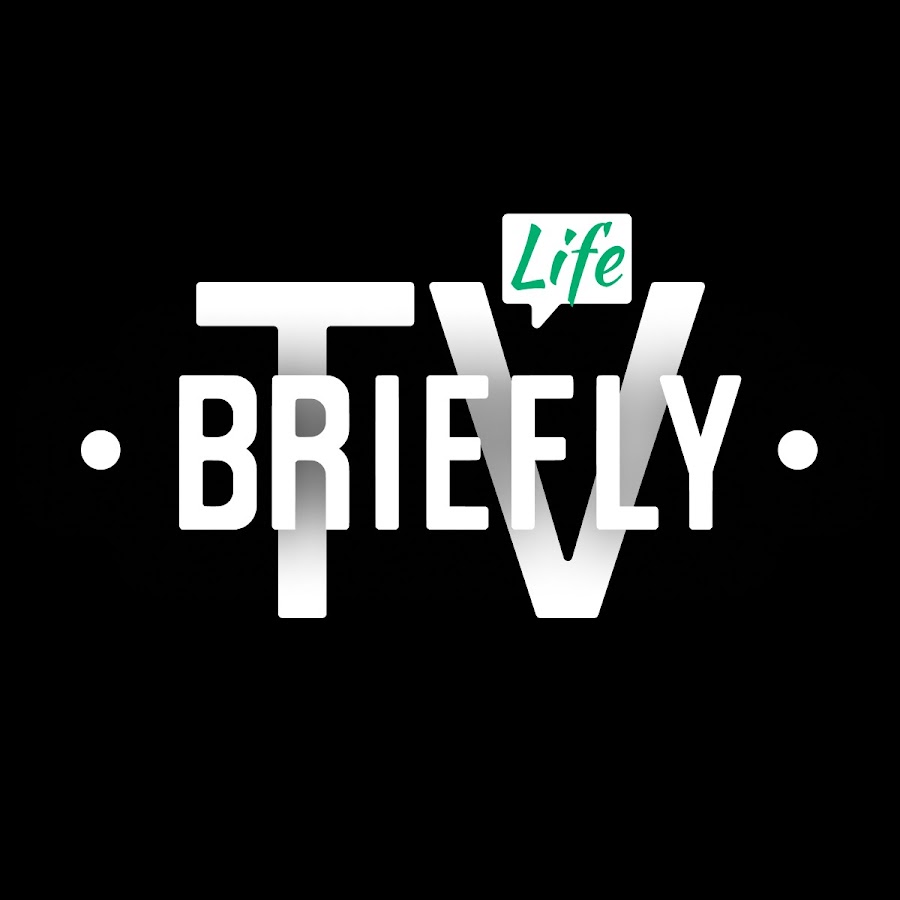 Briefly TV Life @briefly_tv_life