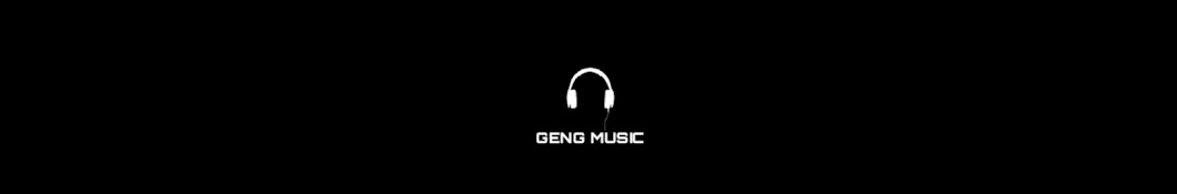 GENG MUSIC