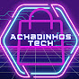 Achadinhos Tech