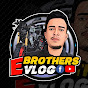 E Brothers Vlog