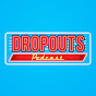 Dropouts Podcast
