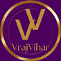 Vraj Vihar 