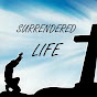 Surrendered LIFE 