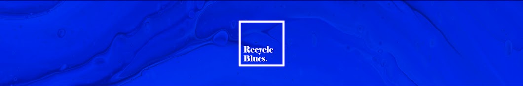 리사이클블루스-Recycleblues