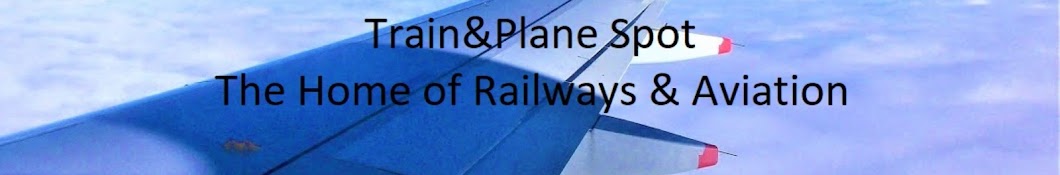 Train&Plane Spot Banner