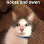 Goose and Owen