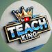 TEACH KING