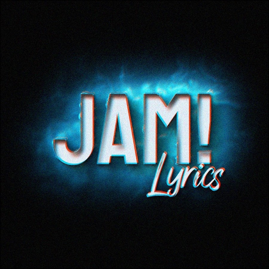 Jam! Lyrics - YouTube