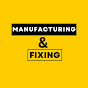 Manufacturing And Fixing