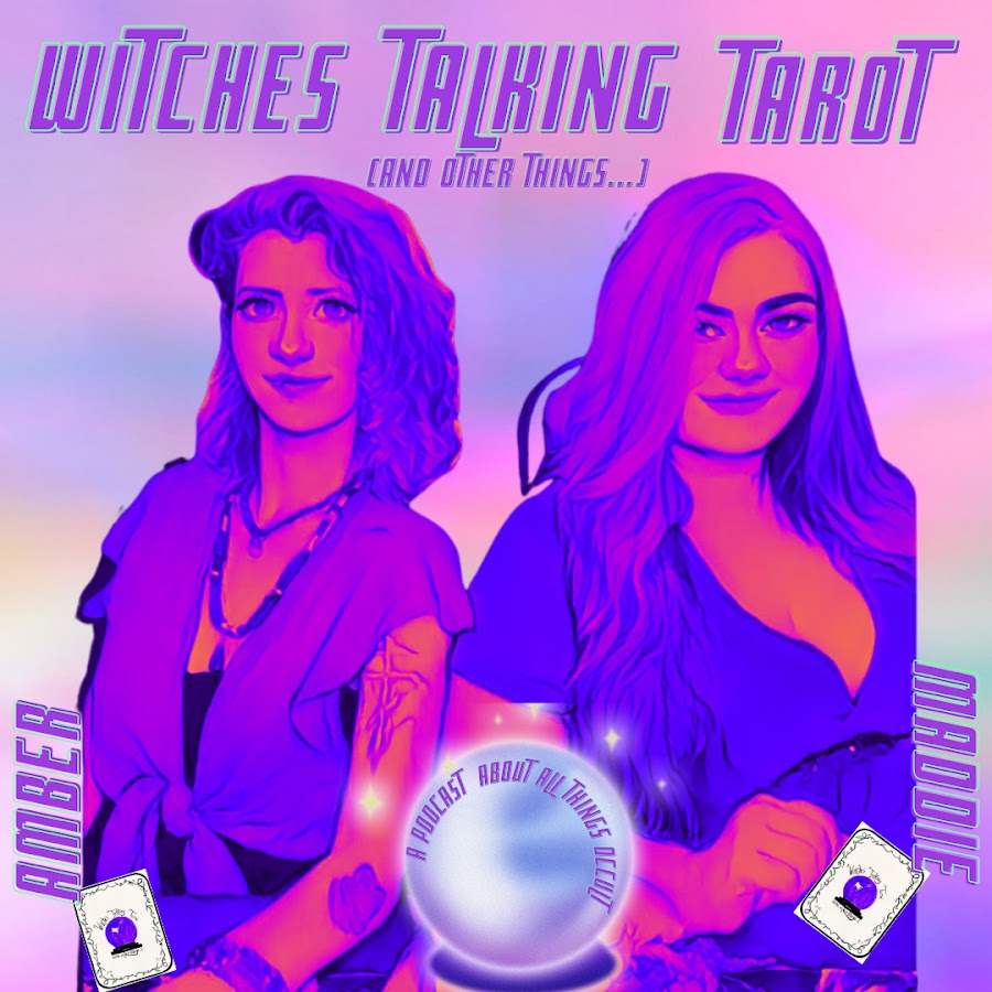 Witches Talking Tarot