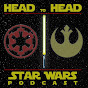 Head to Head: A Star Wars Podcast