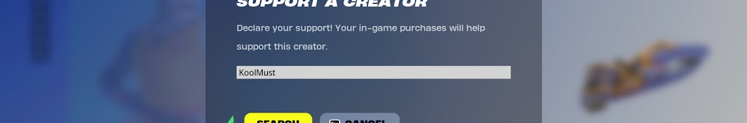 Use Fortnite Creator Code "KoolMust"