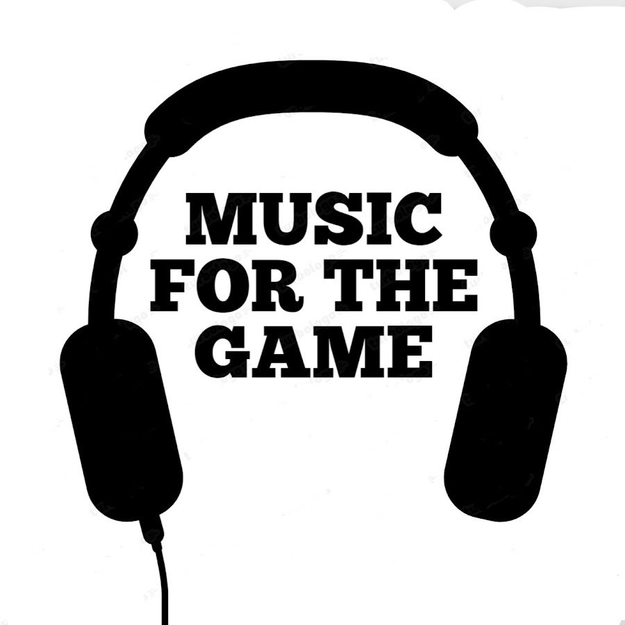 MUSIC FOR THE GAME - YouTube