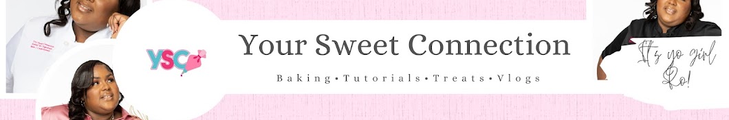 Your Sweet Connection Banner