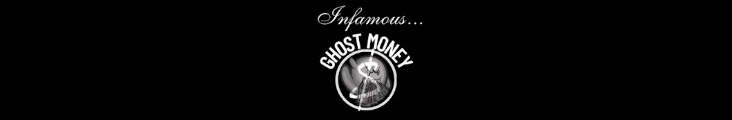 Infamous Ghost Money Banner