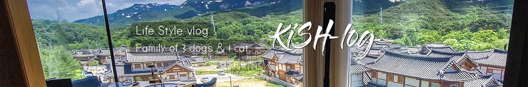 KiSH-Log 키쉬의 브이로그 Banner