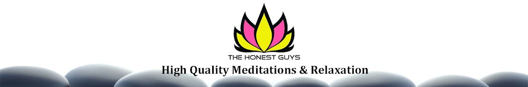 The Honest Guys - Meditations - Relaxation Banner