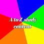 A to Z Study Content