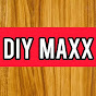 DIY MAXX