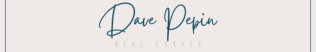 Dave Pepin Real Estate