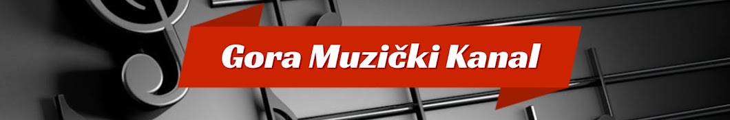 Gora Muzički Kanal