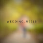 wedding Reels