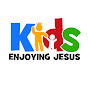Kids Enjoying Jesus
