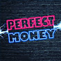 PERFECT MONEY - ONLAYN DAROMAD