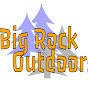 Big Rock Outdoors