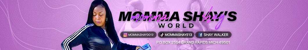 Momma Shay WORLD? Banner