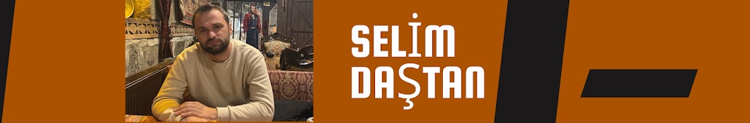 SELİM DAŞTAN