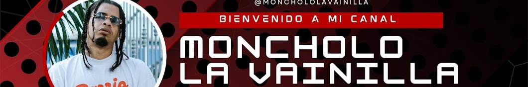 Moncholo La Vainilla