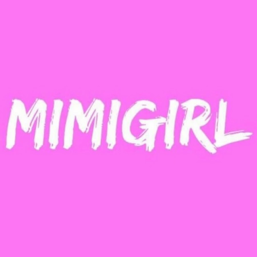 MIMIGIRL - YouTube