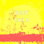 Baby Gold - Topic