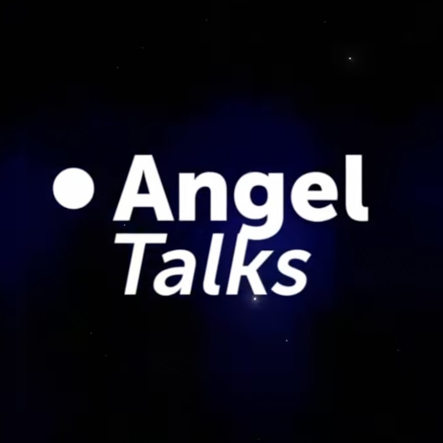 Angel Talks @AngelTalks_vc