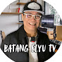 BATANG ELYU tv