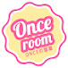 ONCE ROOM