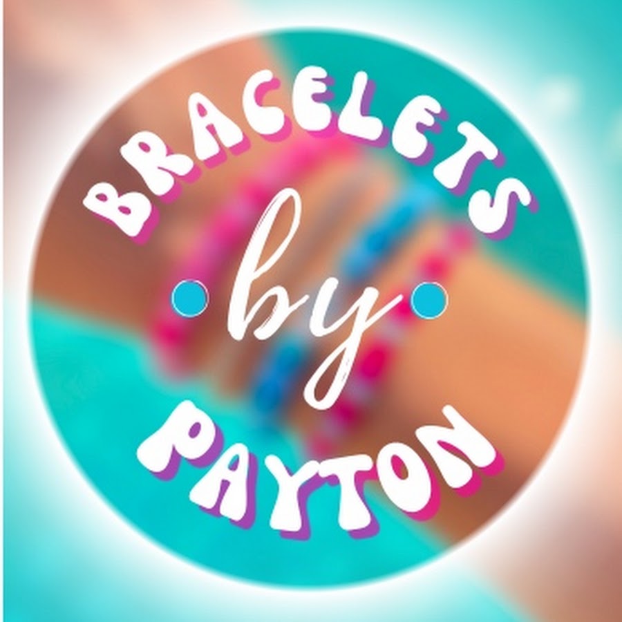 Bracelets By Payton - YouTube