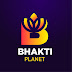 Bhakti Planet