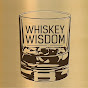 Whiskey Wisdom