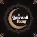 Qawwali Rang