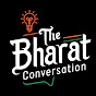 The Bharat Conversation