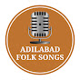 Adilabad Folk Songs