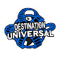 Destination Universal