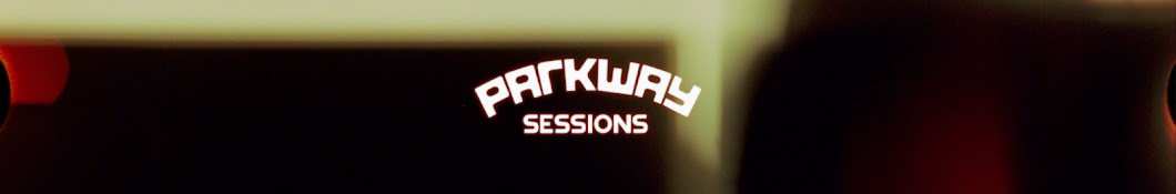 Parkway Sessions