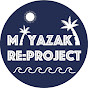 MIYAZAKI Re:PROJECT